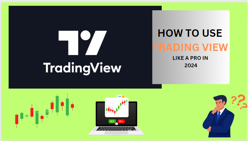 How to use Tradingview Like Pro (2024)